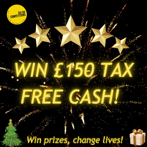 Win £150 Tax Free Cash