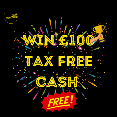 Free Giveaway £100 Tax Free Cash
