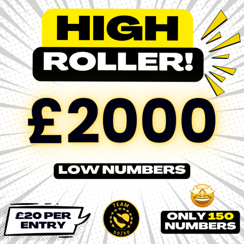 £2000 Cash Prize High Roller